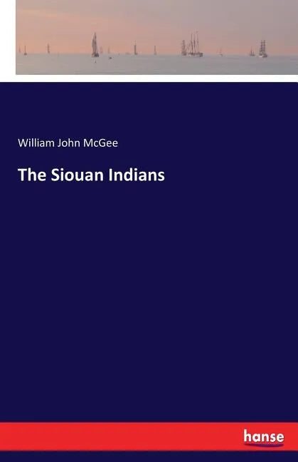 The Siouan Indians - Paperback