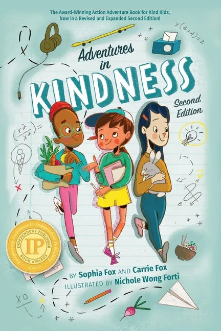Adventures in Kindness: 52 Awesome Kid Adventures for Building a Better World - Paperback