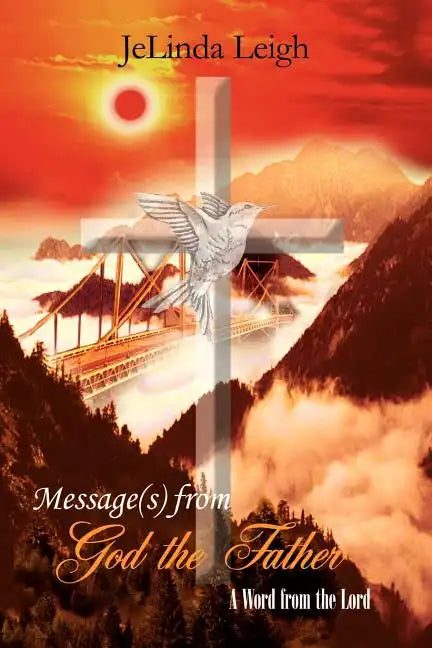 Message(s) from God the Father: A Word from the Lord - Paperback