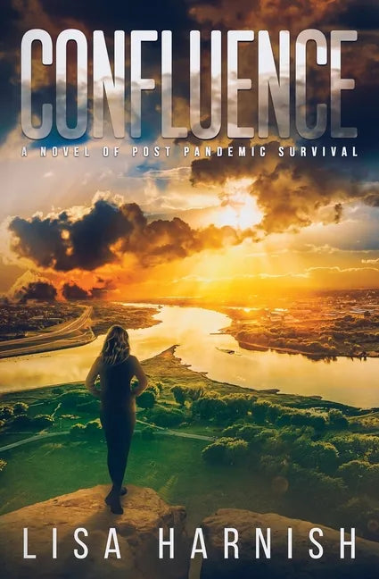 Confluence: A Novel of Post Pandemic Survival - Paperback