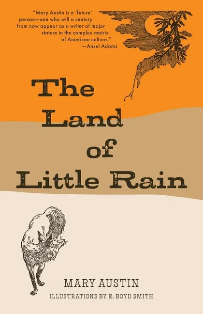The Land of Little Rain (Warbler Classics) - Paperback
