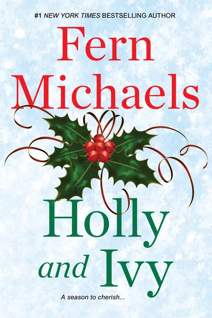 Holly and Ivy: An Uplifting Holiday Novel - Paperback