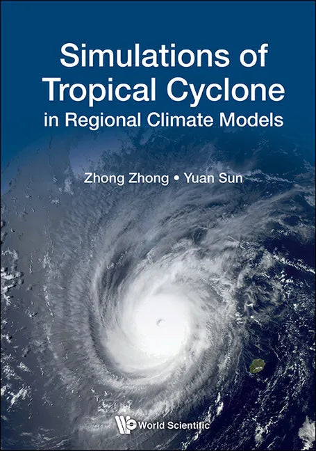 Simulations of Tropical Cyclone in Regional Climate Models - Hardcover