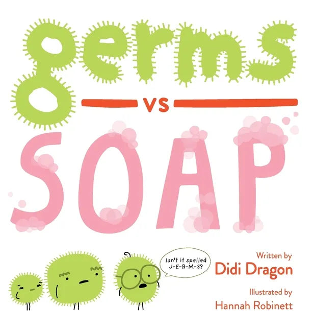 Germs vs. Soap - Hardcover