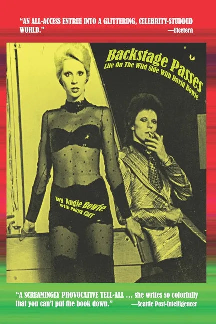 Backstage Passes: Life on the Wild Side with David Bowie - Paperback