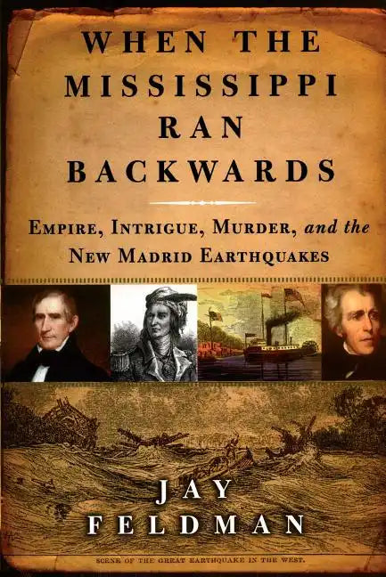 When the Mississippi Ran Backwards - Paperback