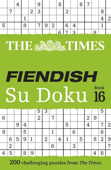 The Times Fiendish Su Doku Book 16: 200 Challenging Su Doku Puzzles - Paperback