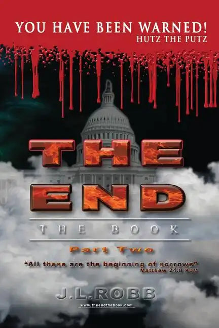 The End: The Book: Part Two:: You Have Been Warned! - Paperback