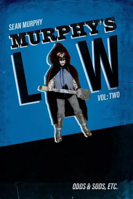 Murphy's Law, Vol. Two: Odds & Sods, Etc. - Paperback