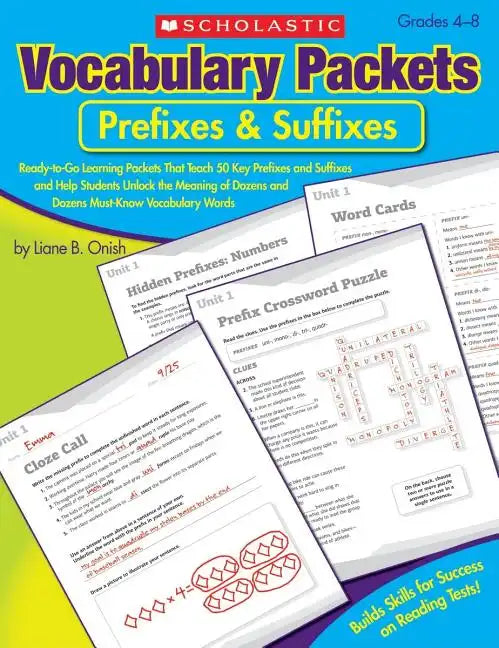 Vocabulary Packets: Prefixes & Suffixes: Ready-To-Go Learning Packets That Teach 50 Key Prefixes and Suffixes and Help Students Unlock the Meaning of - Paperback