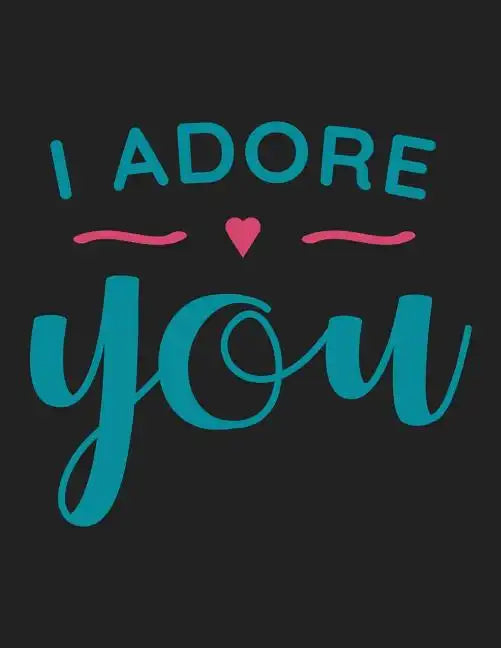 I Adore You: Dating Couples Bible Study Christian Workbook - Paperback