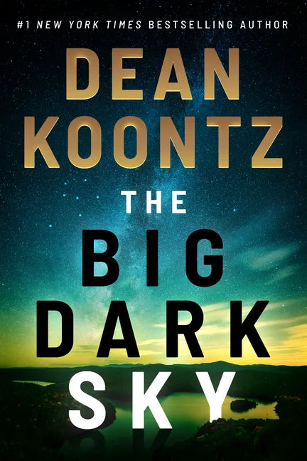 The Big Dark Sky - Library Binding