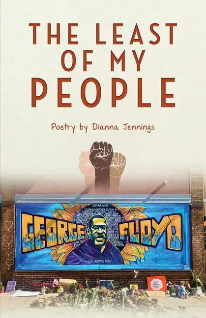 The Least of My People: Poetry by Dianna Jennings - Paperback