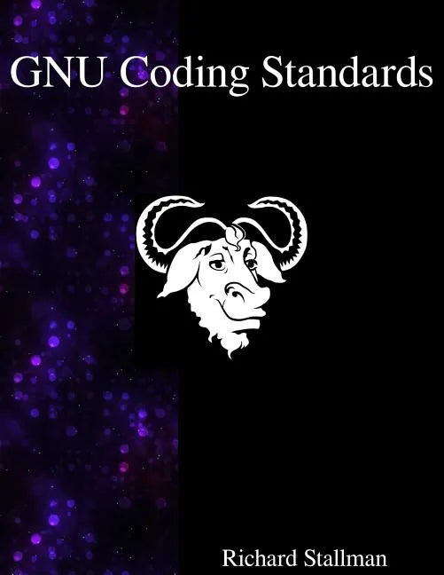 GNU Coding Standards - Paperback