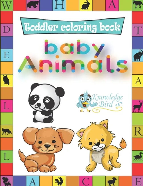 Baby Animals Coloring Book: Coloring Beautiful Animals Babies. ColoringBook For Boys And Girls Aged 3-12. Best Way To Learn Animals Babies And have fu - Paperback
