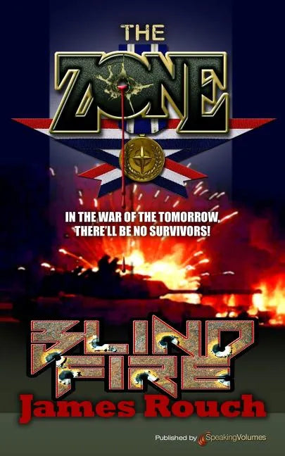 Blind Fire: The Zone - Paperback