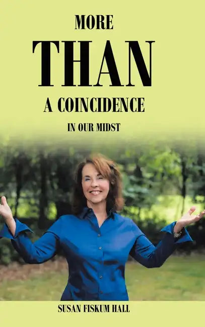 More than a Coincidence in Our Midst - Hardcover