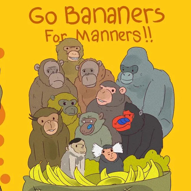Go Bananers for Manners! - Paperback