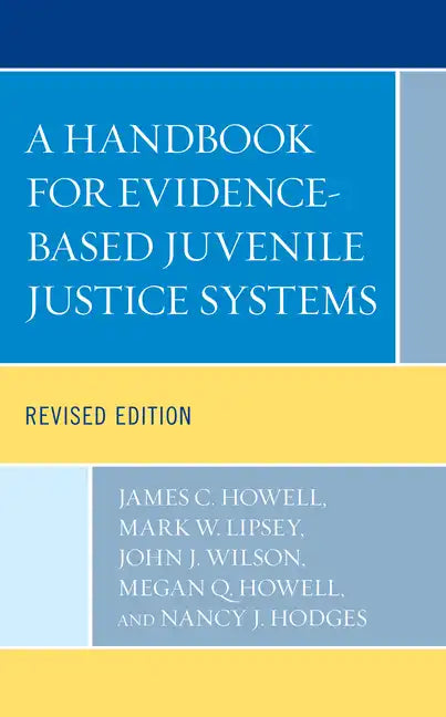 A Handbook for Evidence-Based Juvenile Justice Systems - Paperback