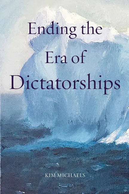 Ending the Era of Dictatorships - Paperback