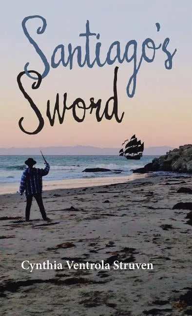 Santiago's Sword - Hardcover
