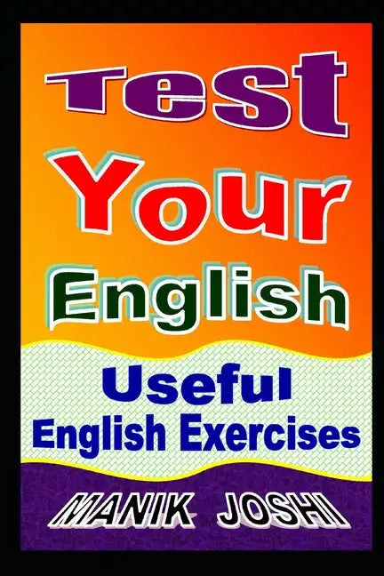 Test Your English: Useful English Exercises - Paperback