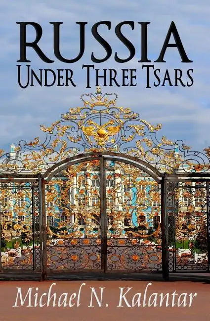 Russia Under Three Tsars - Paperback