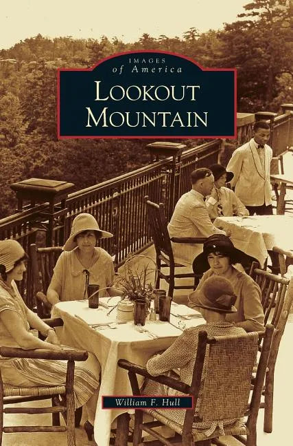 Lookout Mountain - Hardcover