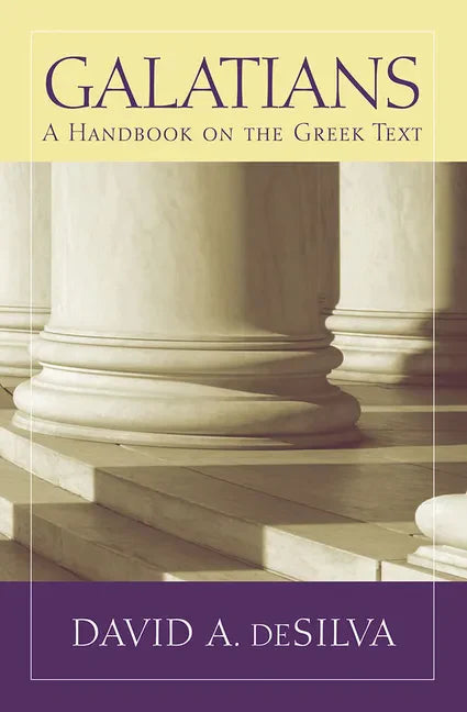 Galatians: A Handbook on the Greek Text - Paperback