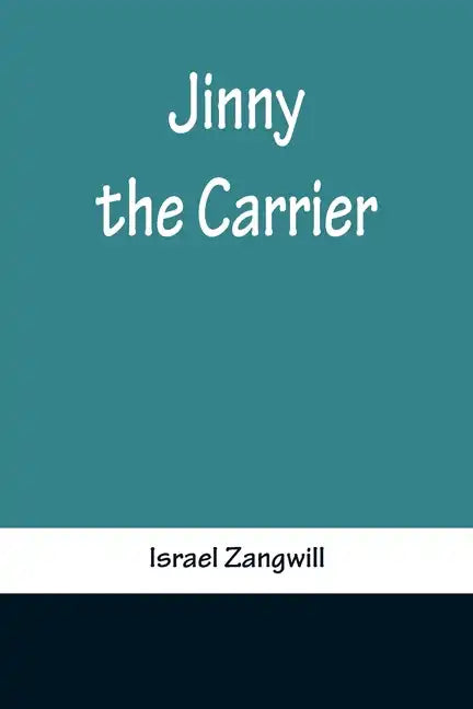 Jinny the Carrier - Paperback