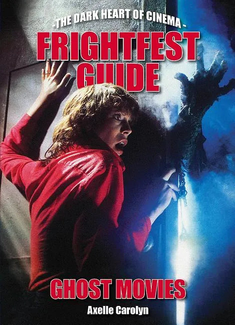 Frightfest Guide to Ghost Movies - Paperback