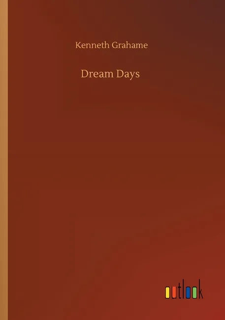 Dream Days - Paperback
