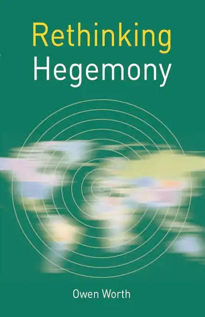 Rethinking Hegemony - Paperback