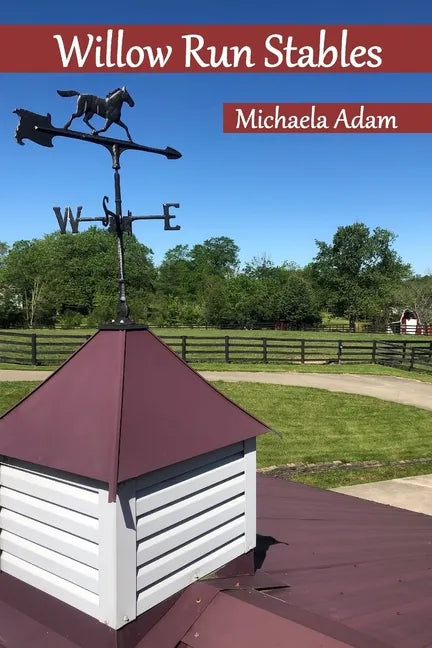 Willow Run Stables - Paperback