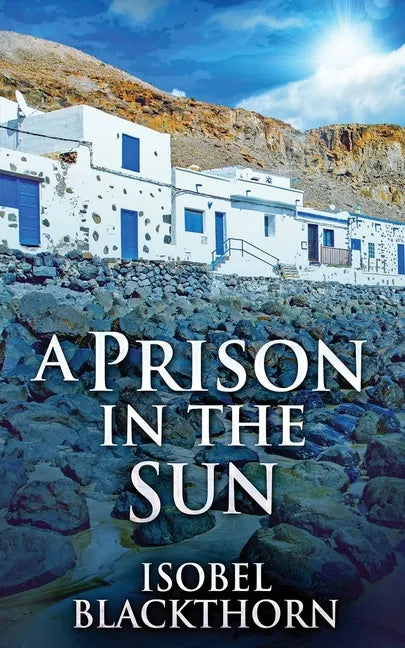 A Prison In The Sun - Paperback