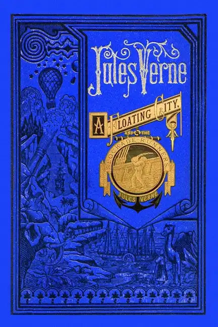 A Floating City & The Blockade Runners - Paperback