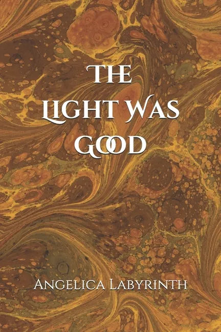The Light Was Good - Paperback