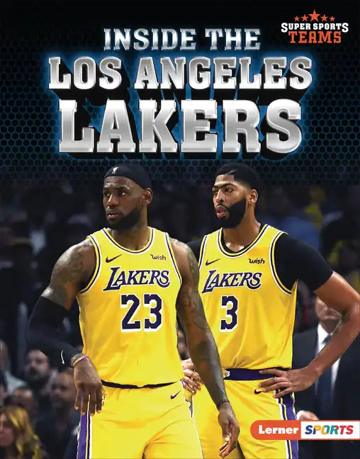 Inside the Los Angeles Lakers - Library Binding