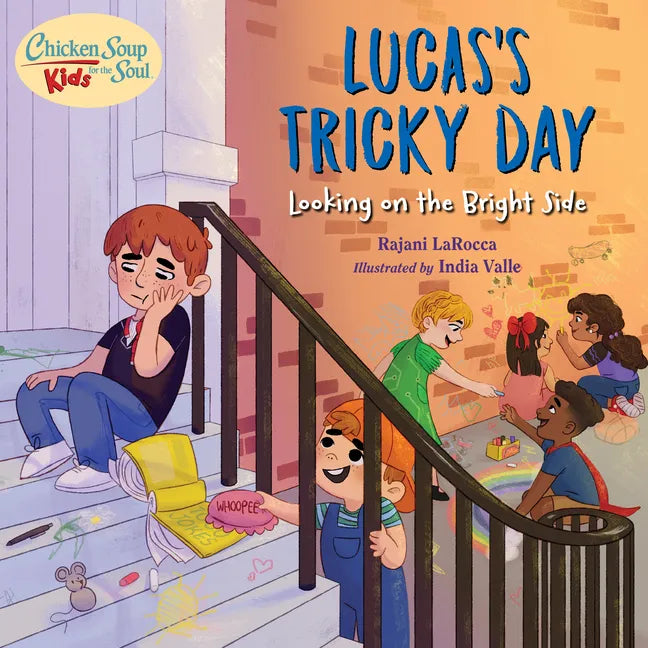 Chicken Soup for the Soul Kids: Lucas's Tricky Day: Looking on the Bright Side - Hardcover