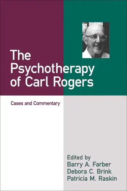 The Psychotherapy of Carl Rogers: Cases and Commentary - Paperback