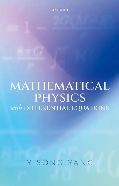 Mathematical Physics with Differential Equations - Hardcover