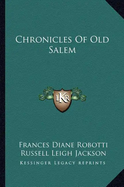 Chronicles Of Old Salem - Paperback