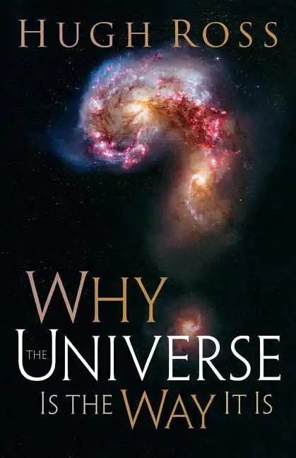 Why the Universe Is the Way It Is - Paperback