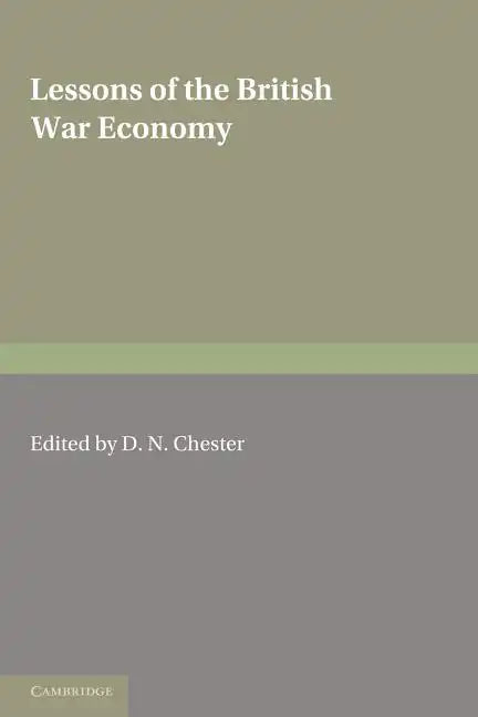 Lessons of the British War Economy - Paperback
