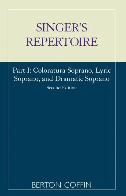 The Singer's Repertoire, Part I - Paperback