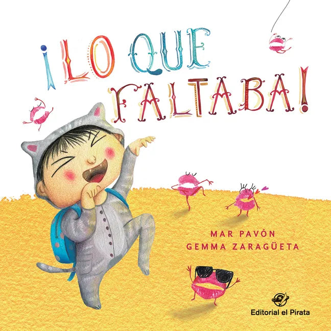 ¡Lo Que Faltaba! - Hardcover
