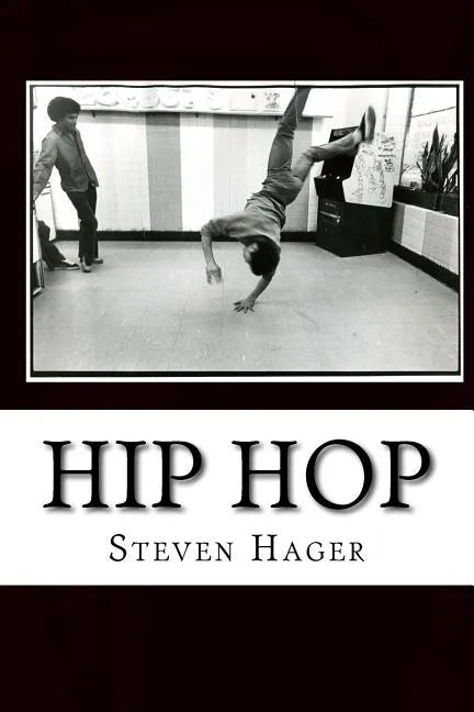 Hip Hop: The Complete Archives - Paperback