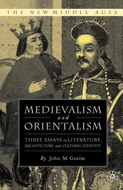 Medievalism and Orientalism - Paperback