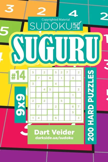Sudoku Suguru - 200 Hard Puzzles 9x9 (Volume 14) - Paperback