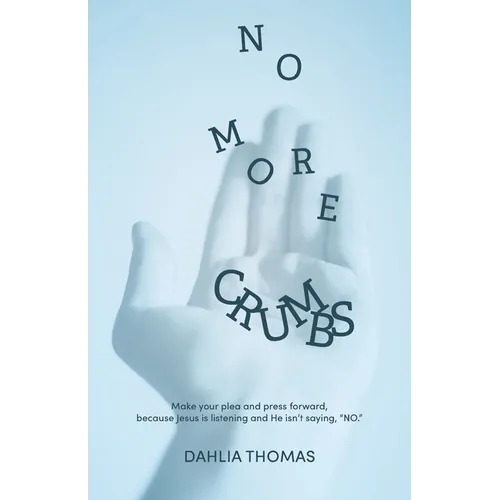 No More Crumbs - Paperback